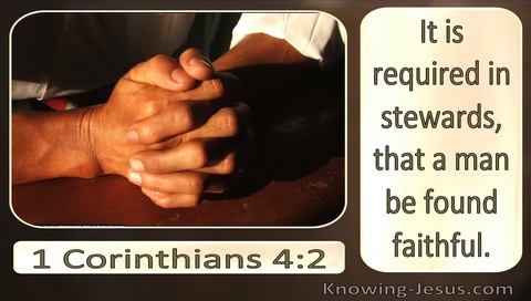 1 Corinthians 4:2 Stewards Should Be Found Faithful (brown)